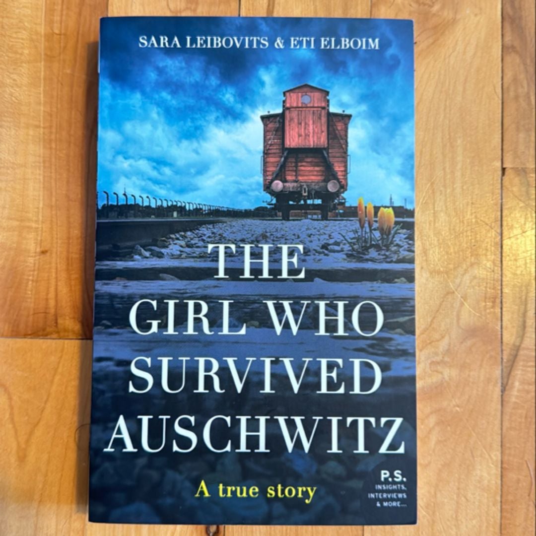 The Girl Who Survived Auschwitz