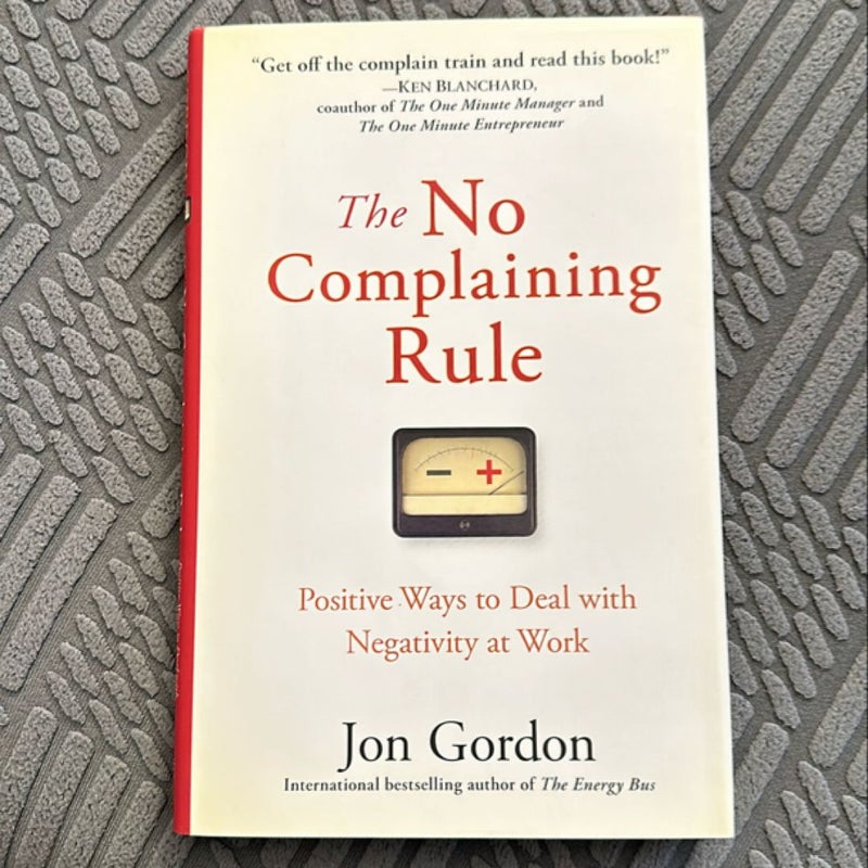 The No Complaining Rule