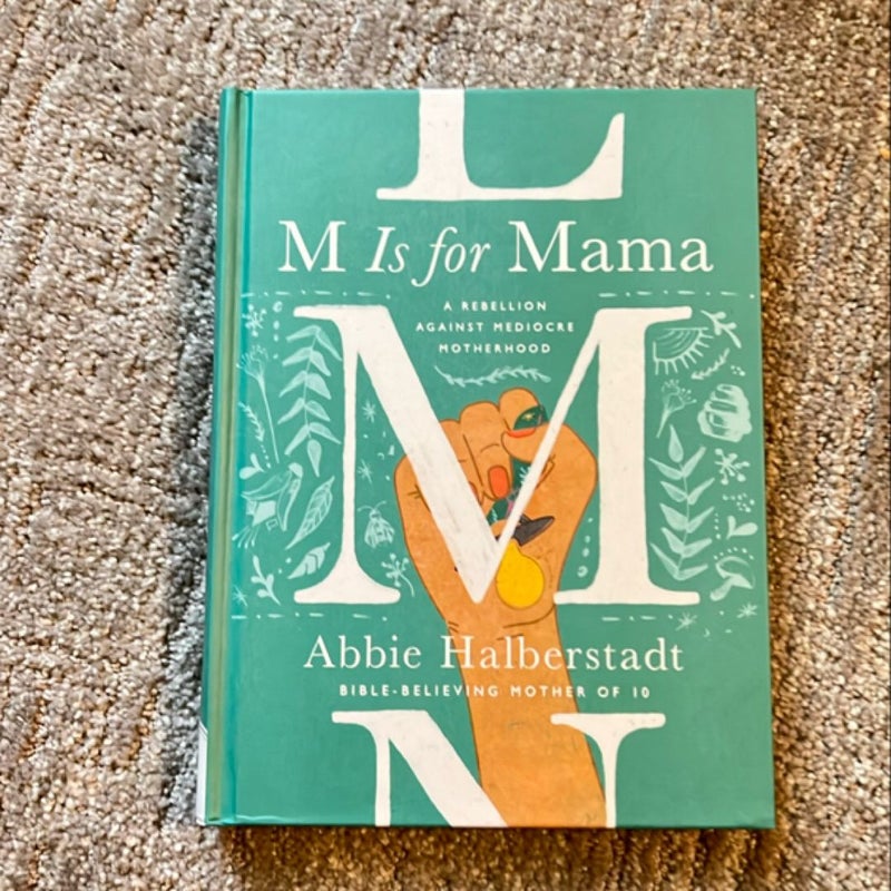 M Is for Mama