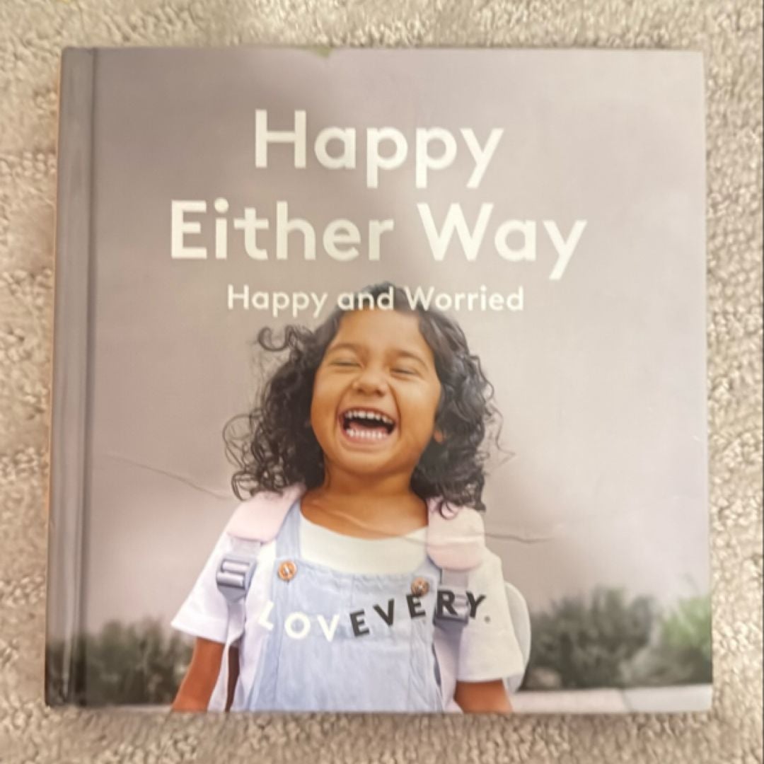 Happy Either Way
