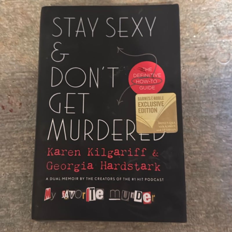 Stay Sexy & Don’t get Murdered 