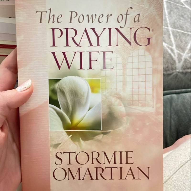 The Power of a Praying Wife