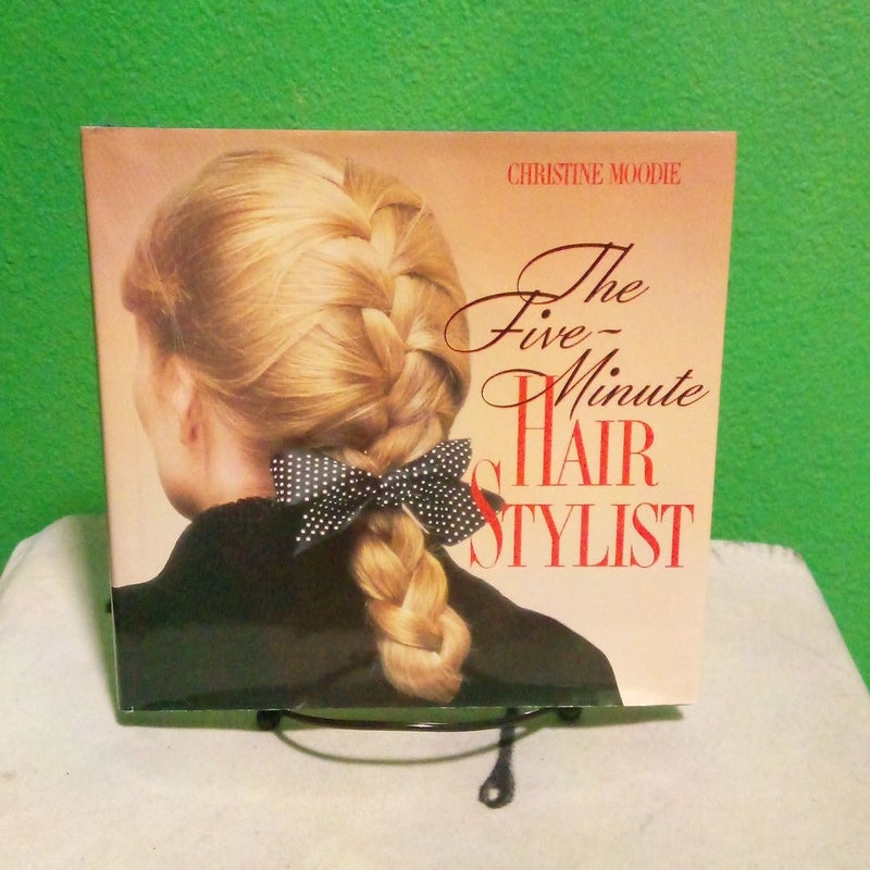 The Five Minute Hair Stylist