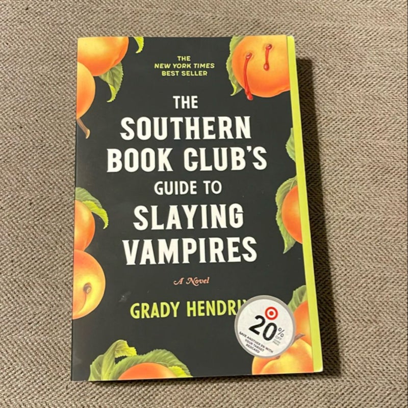 The Southern Book Club's Guide to Slaying Vampires