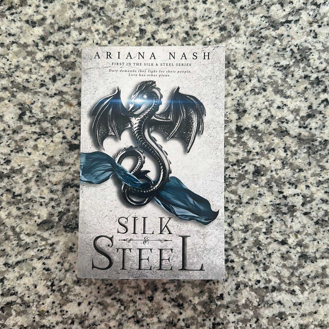Silk and Steel: Silk and Steel #1