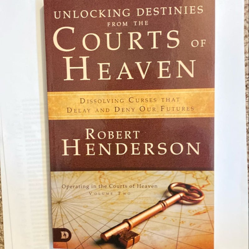 Unlocking Destinies from the Courts of Heaven