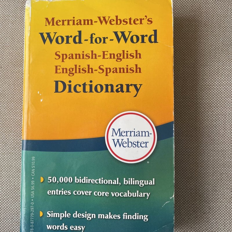 Merriam Webster's Word-For-Word Spanish-English Dictionary