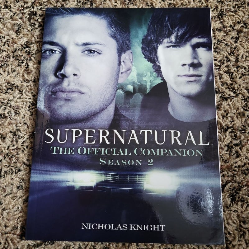 Supernatural: the Official Companion Season 2