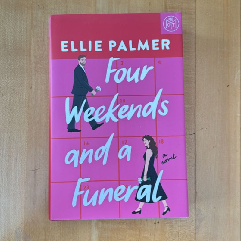 Four Weekends and a Funeral