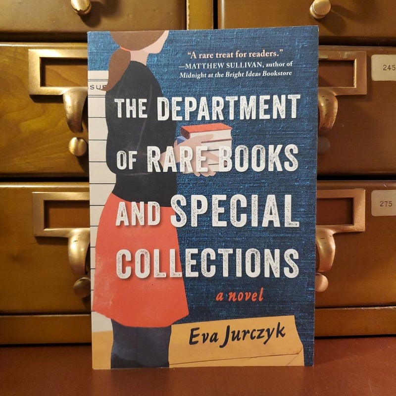 The Department of Rare Books and Special Collections