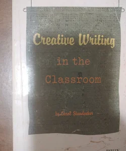 Creative writing in the classroom 