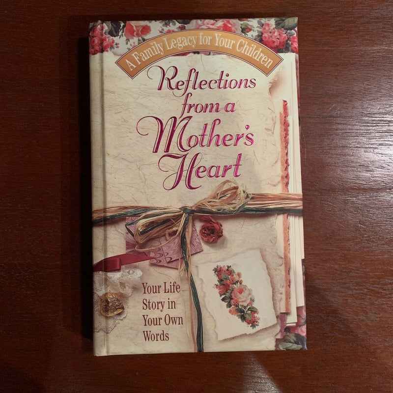 Reflections from a Mother's Heart