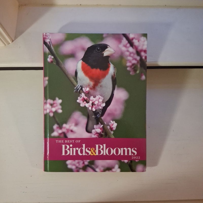 The Best of Birds and Blooms