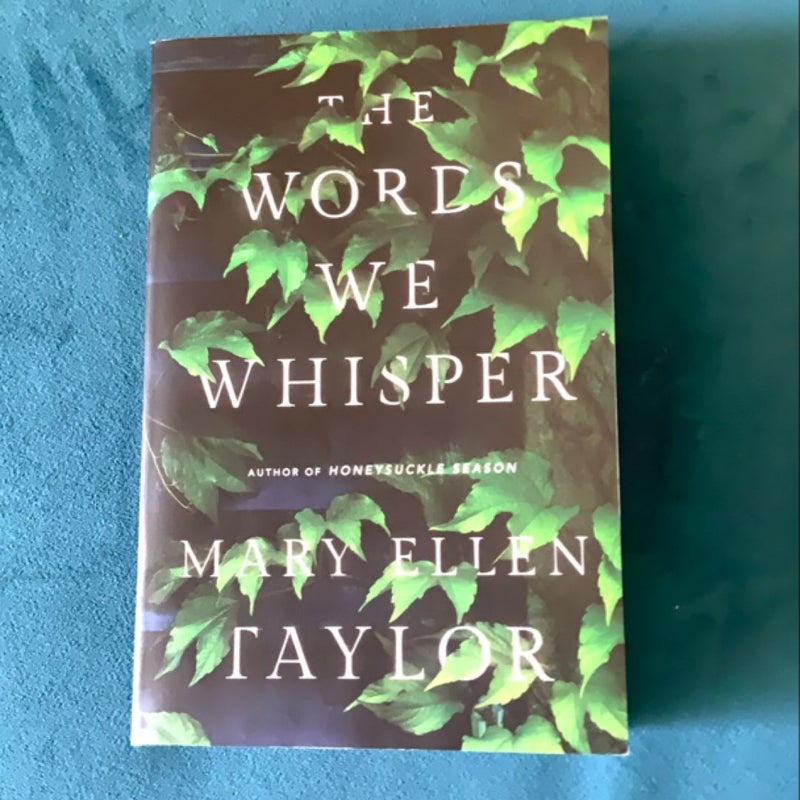 The Words We Whisper