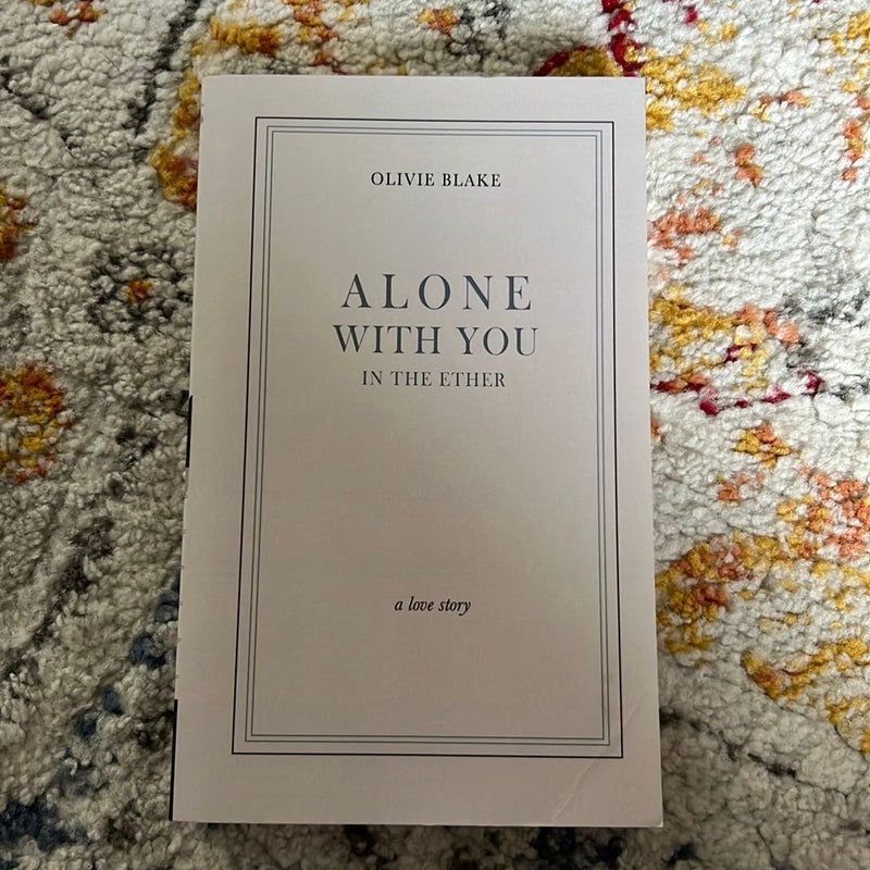 Alone with You in the Ether — Out of Print Edition
