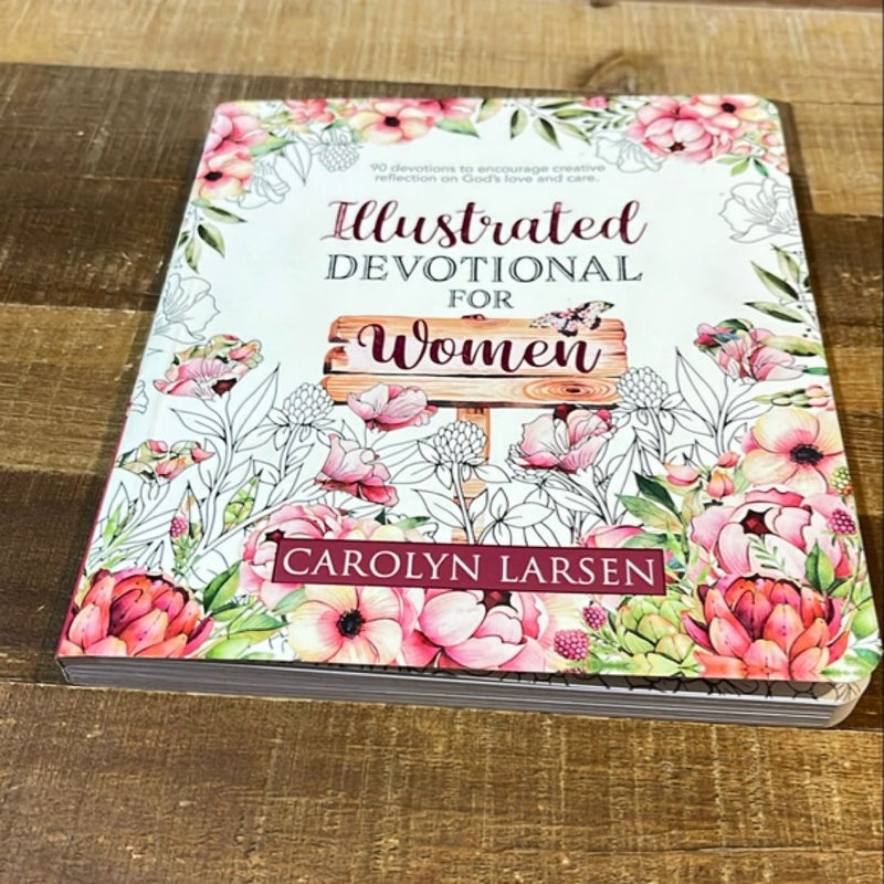 Illustrated Devotional for Women, 90 Devotions to Encourage Creative Reflection on God's Love and Care