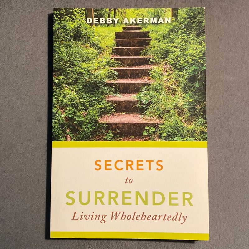 Secrets to Surrender
