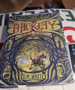 The Thickety: a Path Begins