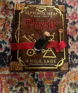 2007 - Septimus Heap, Book Three: Physik, First Edition Hardcover VG