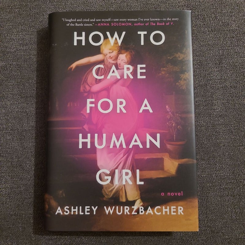 How to Care for a Human Girl