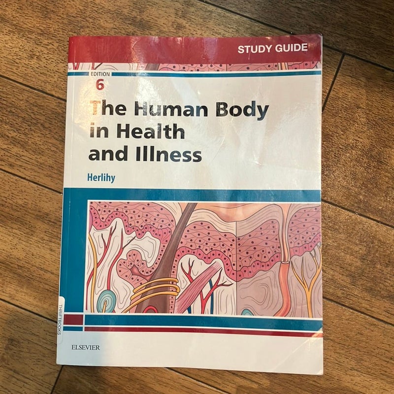 Study Guide for the Human Body in Health and Illness