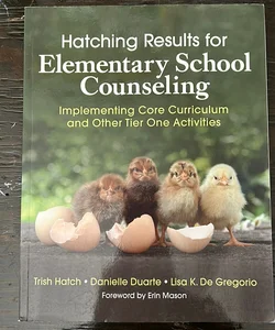Hatching Results for Elementary School Counseling