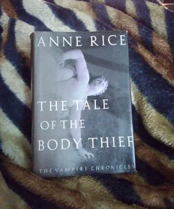 The Tale of the Body Thief / First Edition 