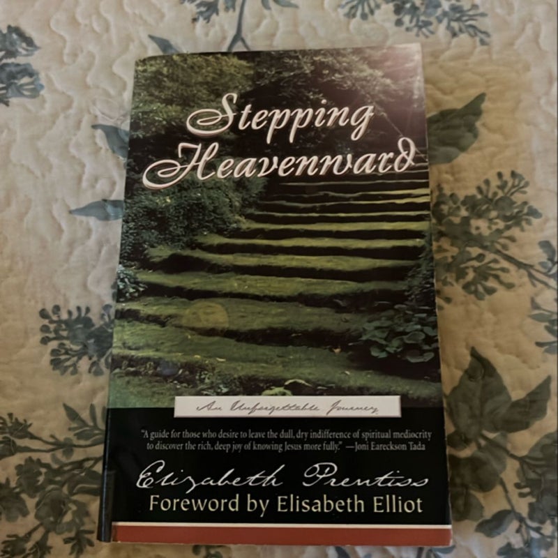 Stepping Heavenward