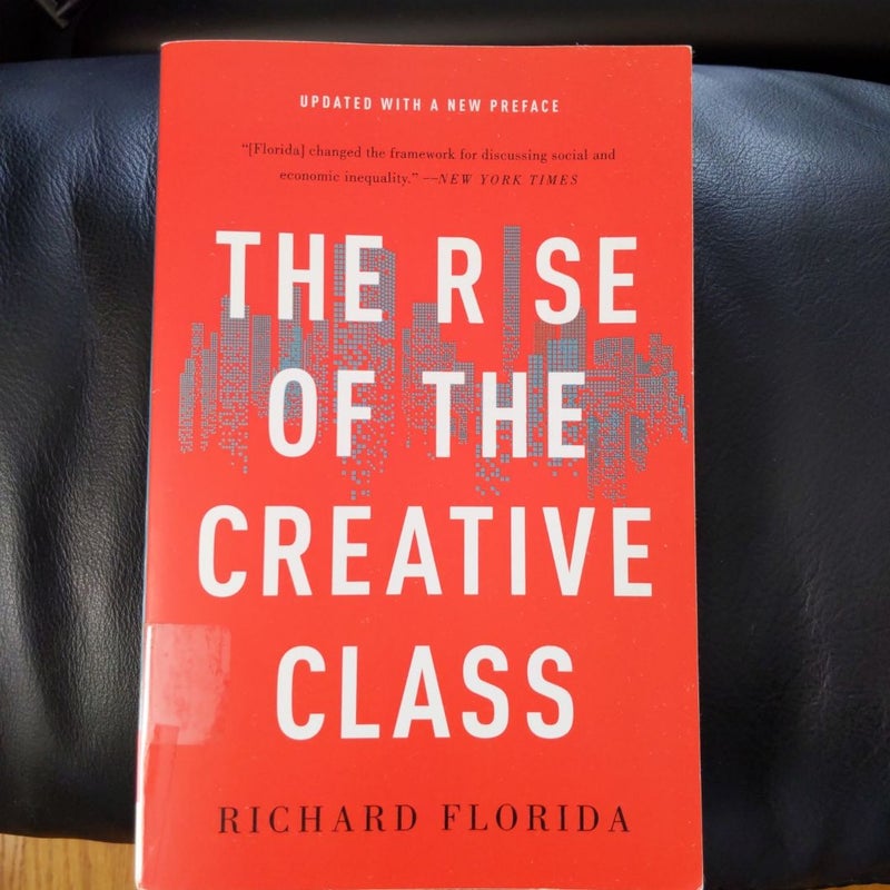 The Rise of the Creative Class