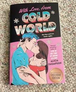 With Love, from Cold World