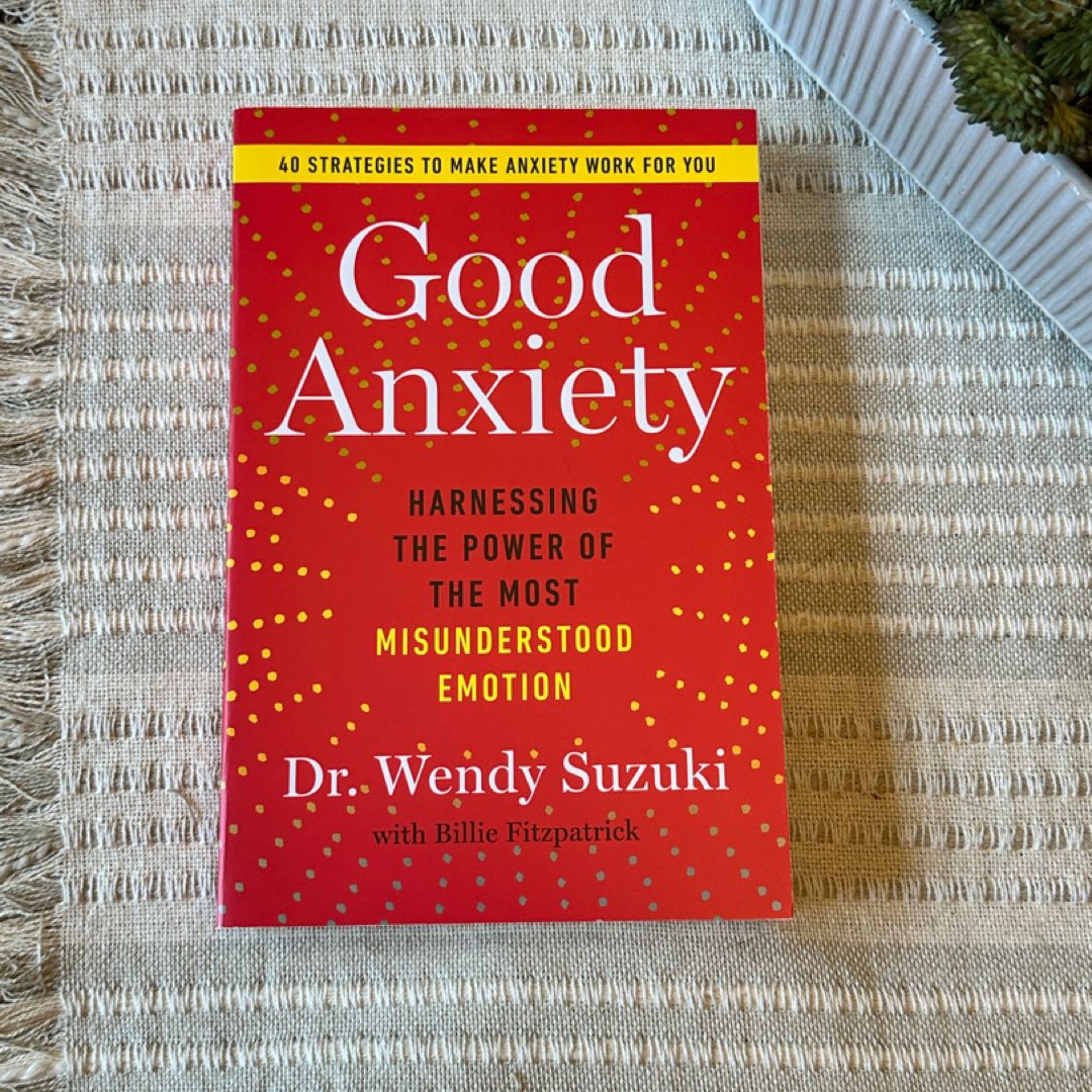 Good Anxiety