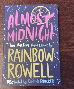 Almost Midnight: Two Short Stories by Rainbow Rowell