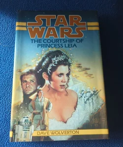 Star Wars: The Courtship of Princess Leia