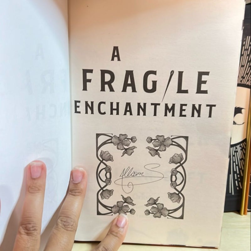 A Fragile Enchantment 