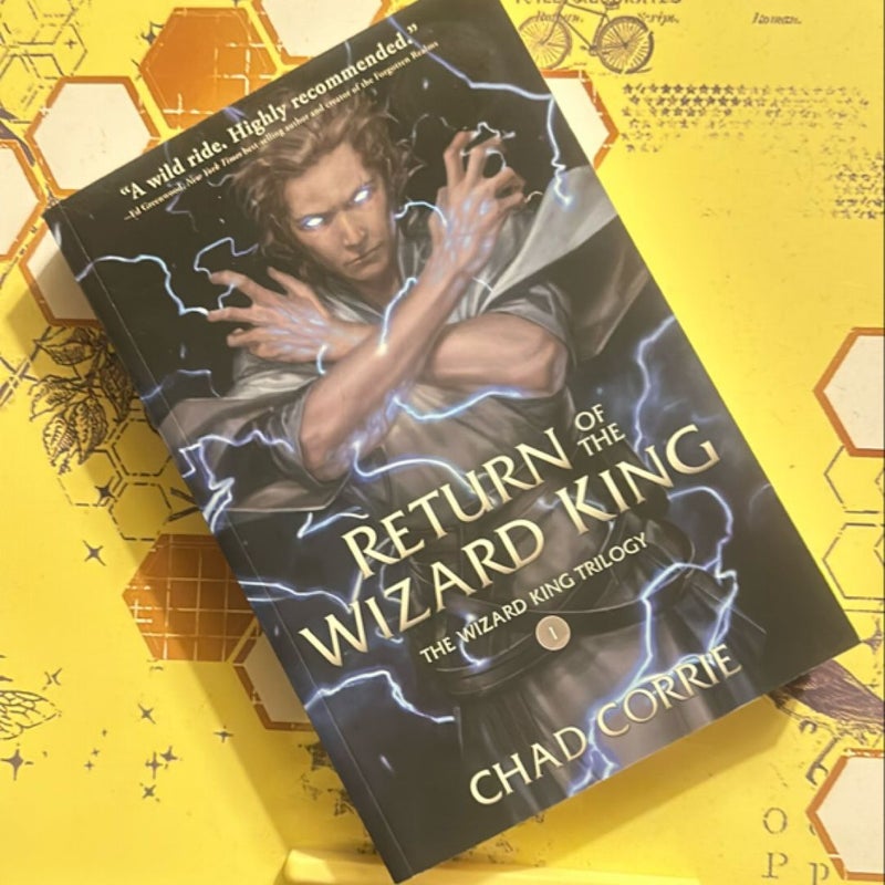 Return of the Wizard King: the Wizard King Trilogy Book One