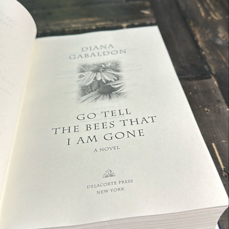 Go Tell the Bees That I Am Gone (true 1st edition 1st printing)