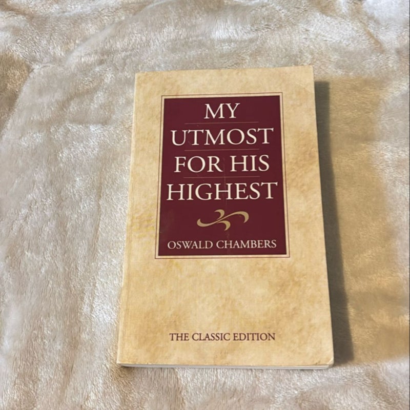 My Utmost for His Highest