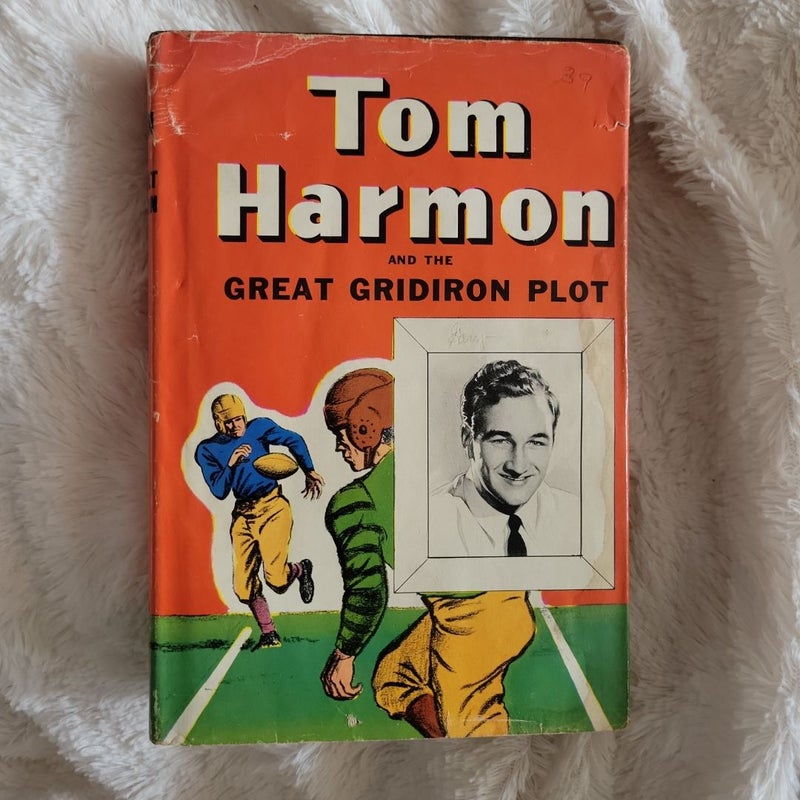 Tom Harmon and the Great Gridiron Plot