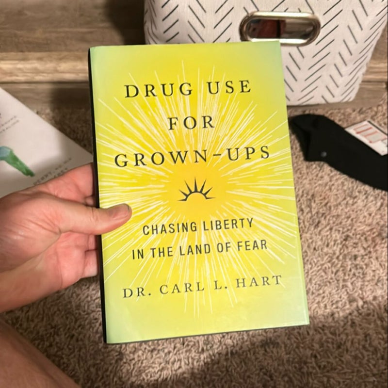 Drug Use for Grown-Ups