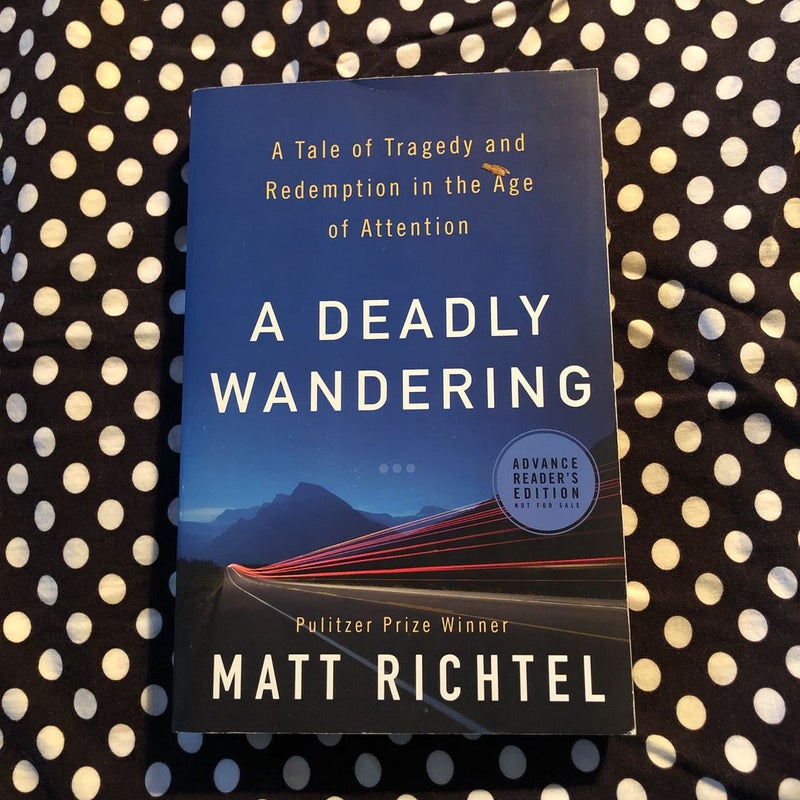 A Deadly Wandering - advanced readers copy 
