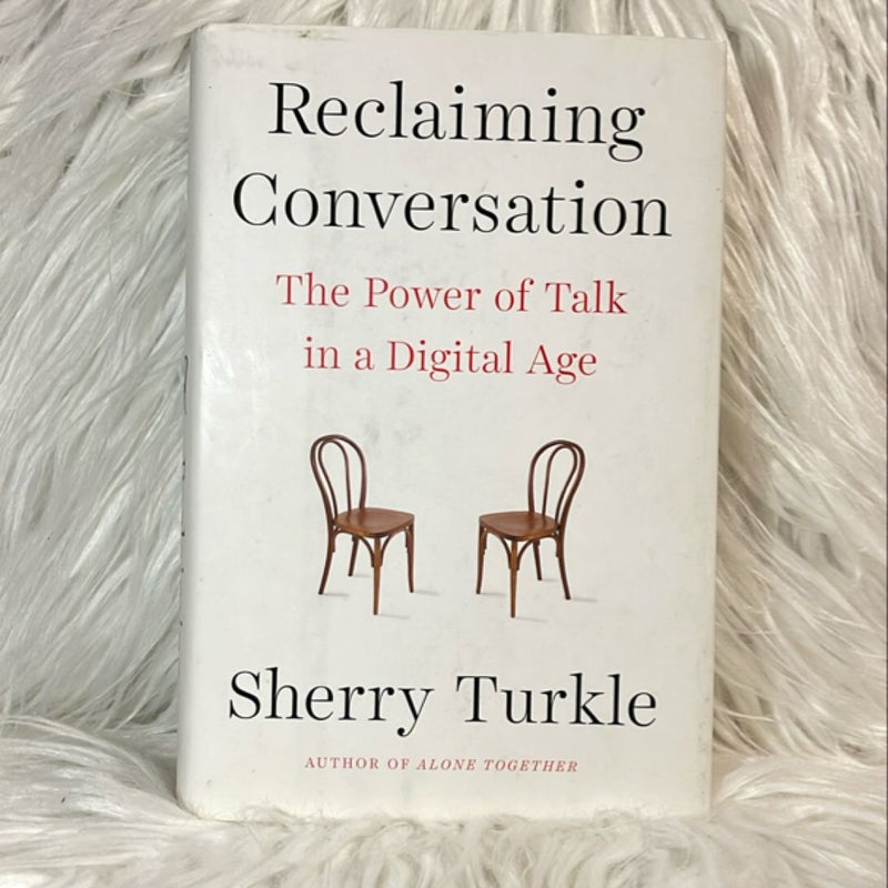 Reclaiming Conversation