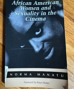 African American Women and Sexuality in the Cinema