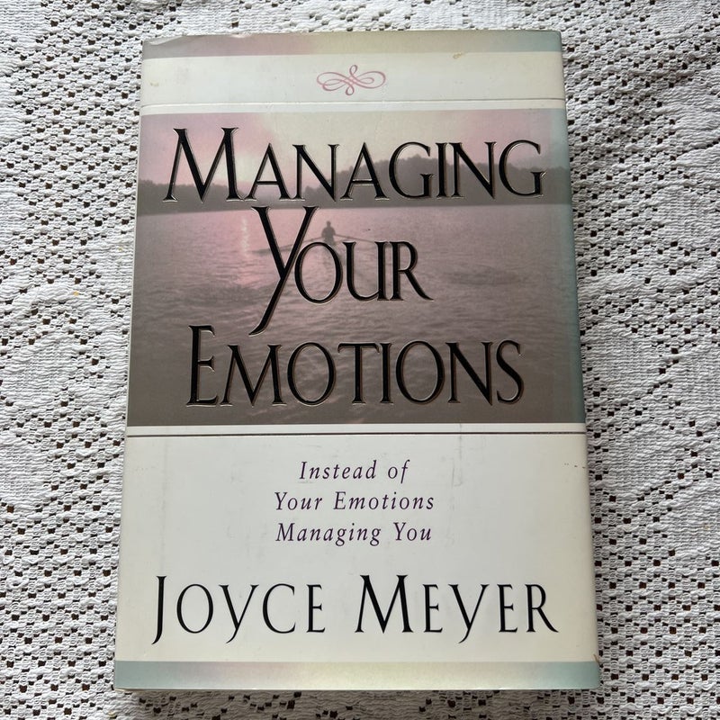 Managing Your Emotions