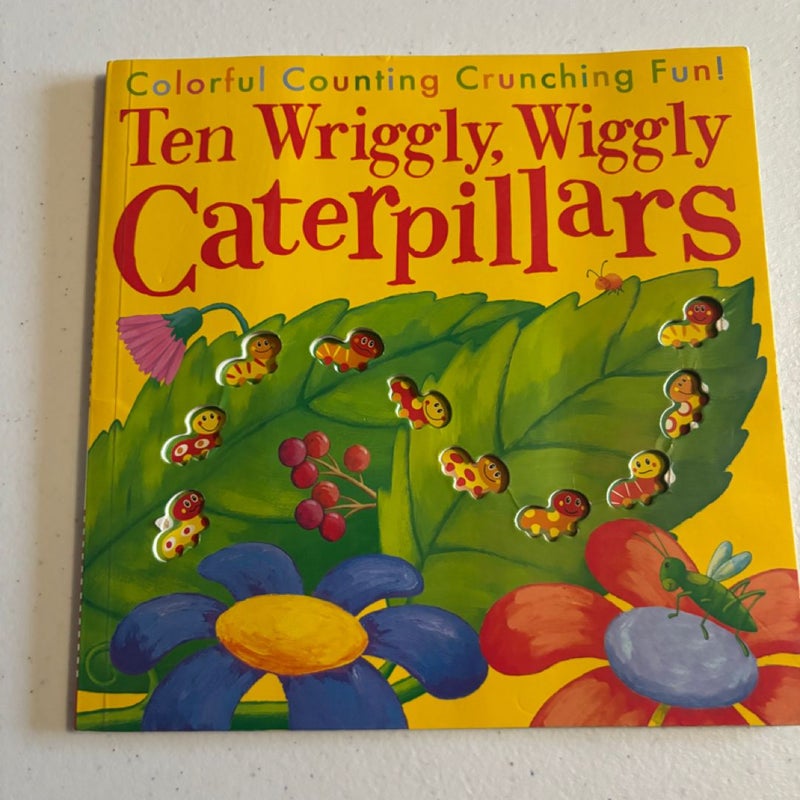 Ten Wriggly, Wiggly Caterpillars