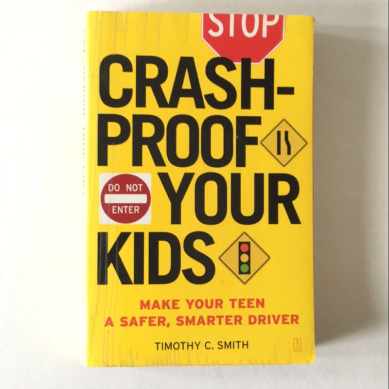 Crashproof Your Kids