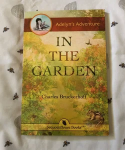 Adelyn's Adventure in the Garden