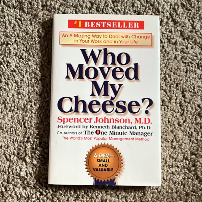 Who Moved My Cheese?