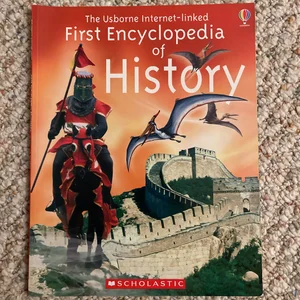 The Usborne First Encyclopedia of History