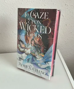 To Gaze Upon Wicked Gods (Illumicrate Exclusive Edition w/ stenciled edges)
