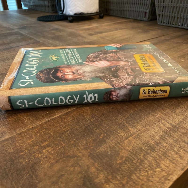 (1st Edition) Si Cology Tales and Wisdom From Duck Dynastys Favorite Uncle